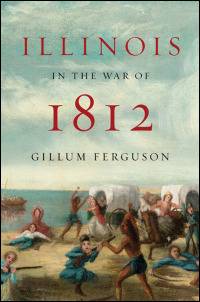 Cover art of Illinois in the War of 1812