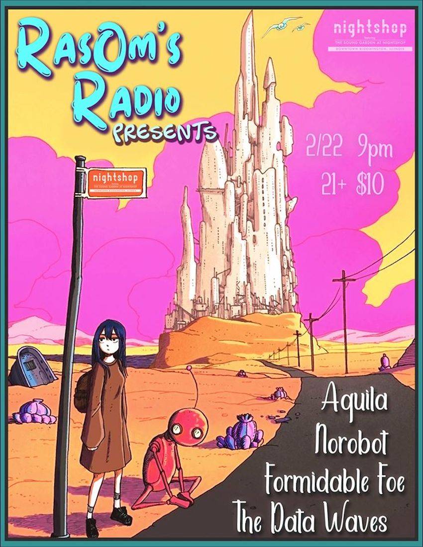 An anime-style drawing of a girl standing next to a seated red robot along the side of a road. They stand in a desert with purple rocks, a bunker door, and a tall beige castle in the background. The sky is yellow with large pink clouds. The show information and band listing are given in white or blue text on the poster. Image from the Facebook event.