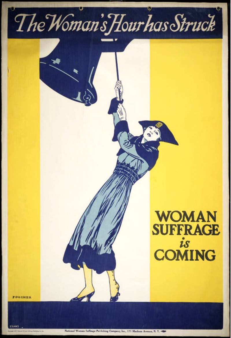 A poster with a white and yellow vertical striped backround. There is a drawing of a woman pulling on a rope attached to a large bell. At the top it says The Woman's Hour has Struck. Next to the woman it says Woman Suffrage is Coming.
