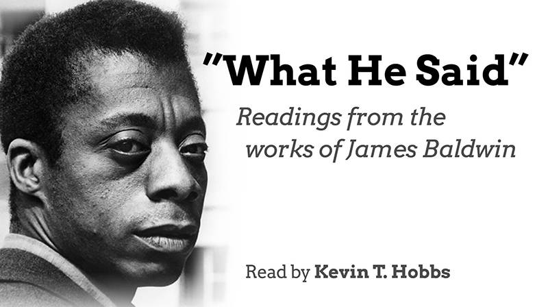 What He Said, readings from the works of James Baldwin, image from Facebook
