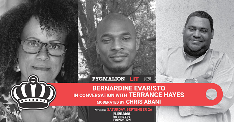 Photos of writers Bernardine Evaristo, Terrance Hayes, and Chris Abani with the Pygmalion Lit logo and event information. Image from Facebook.
