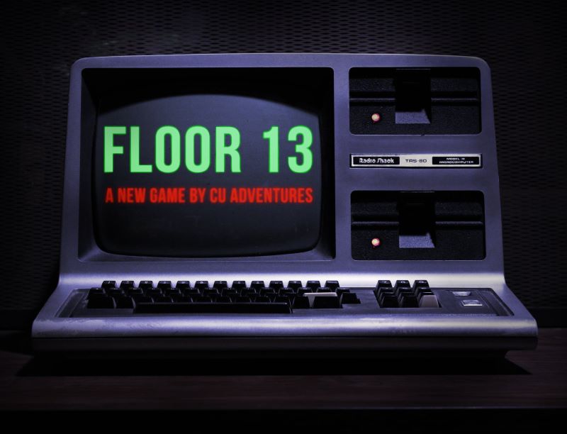 An image of an older computer with a screen that says Floor 13 A New Game by CU Adventures. Image from CU Adventure in Time and Space Facebook page. 