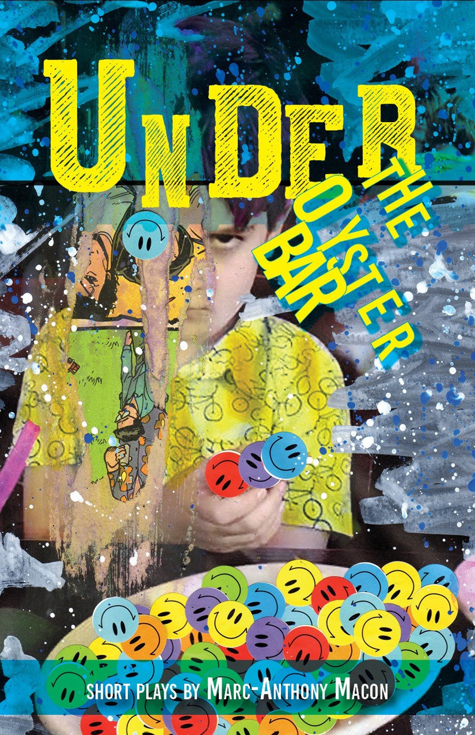 Front cover of Under the Oyster Bar with collage image of boy at bowl of multicolored smiley faces. Photo from the author's Etsy site.
