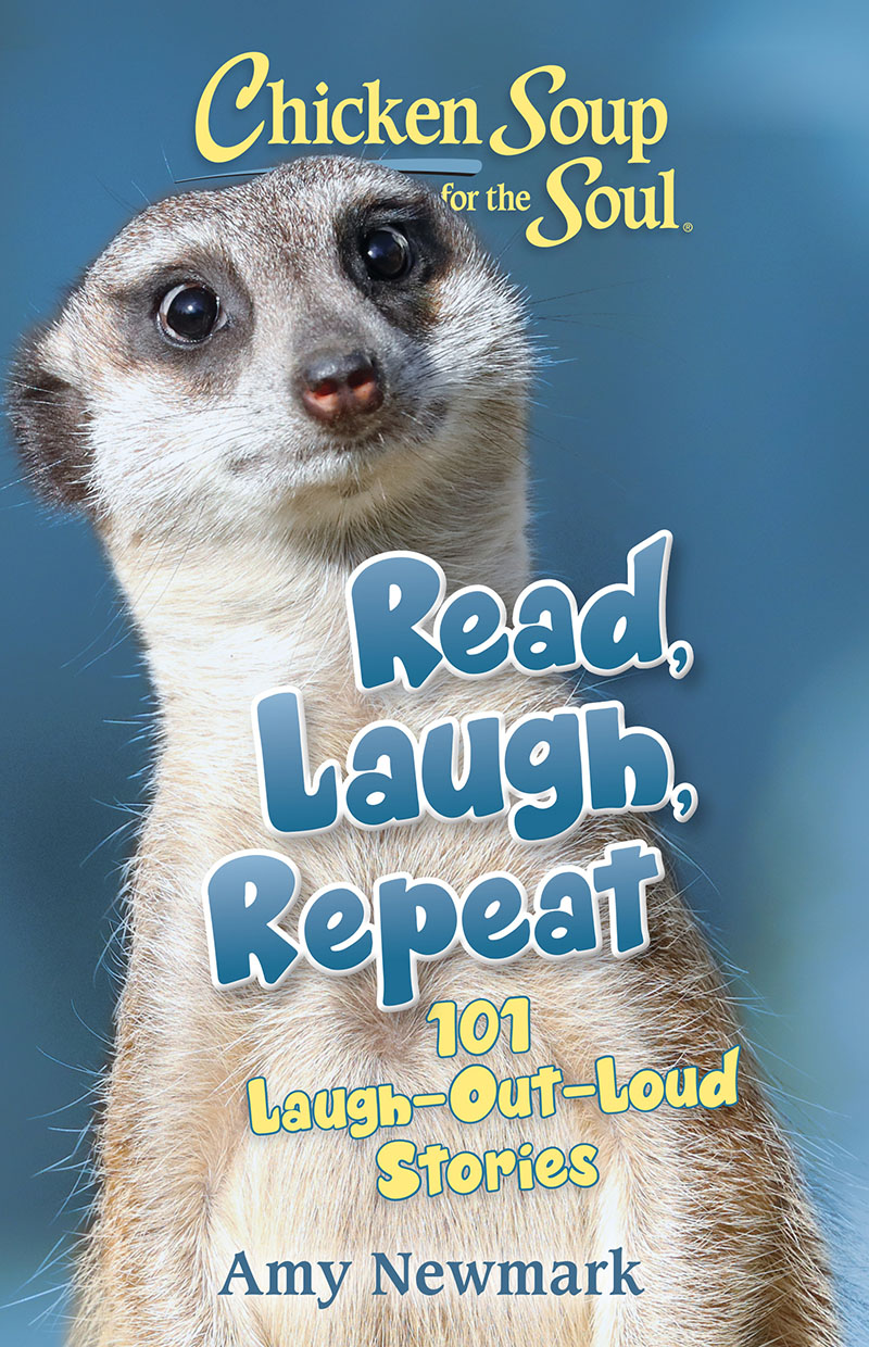 Cover art for Chicken Soup for the Soul, Read, Laugh, Repeat with title info across a photo of ferret. Photo courtesy of Stephanie Davenport., 