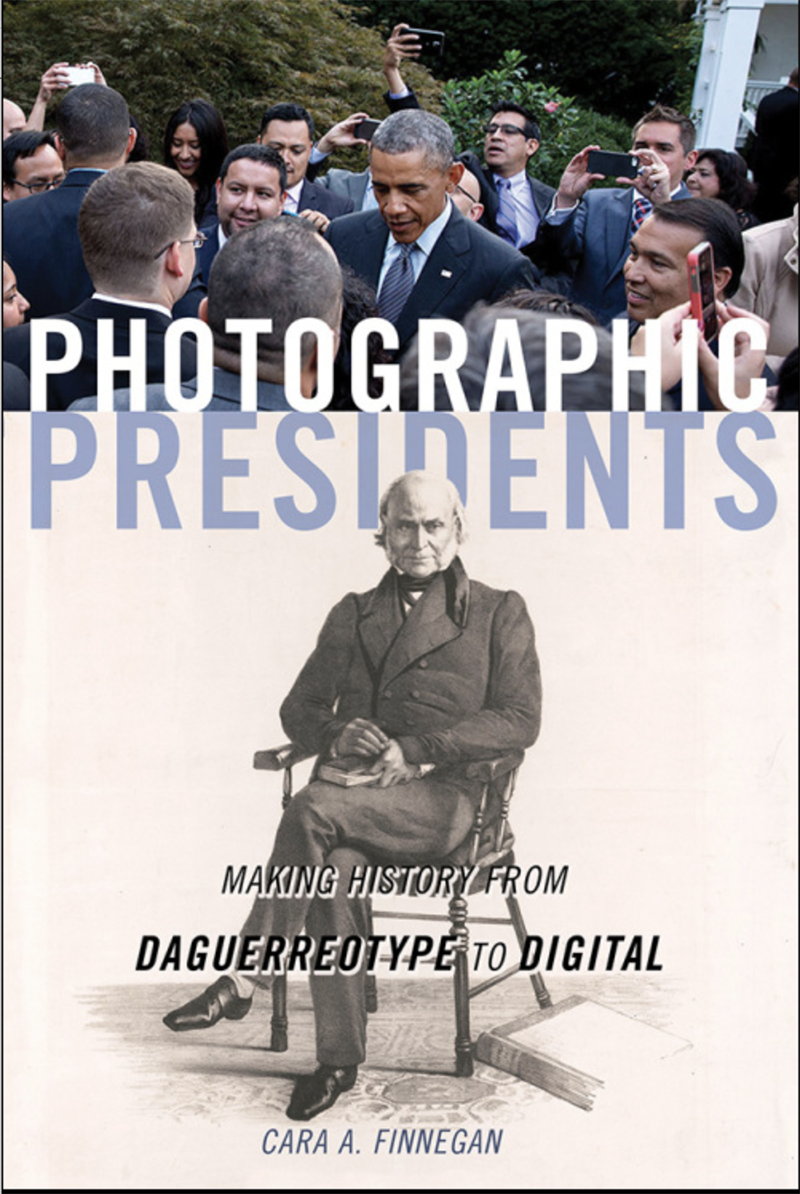 Front cover of Photogenic Presidents by Cara A. Finnegan with photos of Barack Obama and John Quincy Adams. Image from the University of Illinois Press website.