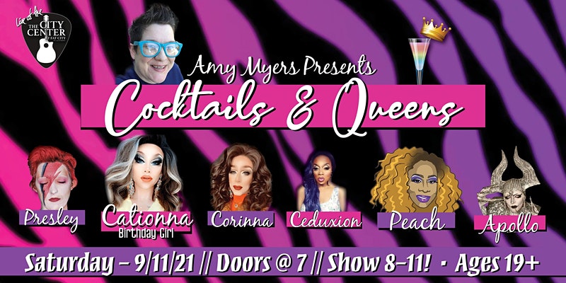 Flyer for the drag show titled Cocktails and Queens. The flyer features images of the performing queens.